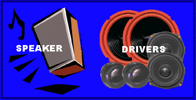 Speakers   &   Drivers